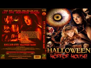 porn глаз убийца хэллоуинский кошмар porn eye halloween haunt 2011 bdrip 1080p перевод дионик впервые в россии hd