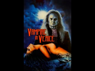 porn вампир в венеции vampire in venice nosferatu a venezia 1988 hd
