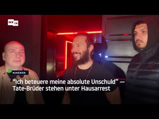 porn ich beteuere meine absolute unschuld tate brüder stehen unter hausarrest hd