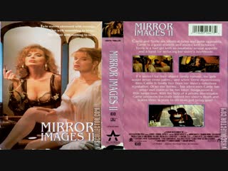 porn зеркальное отражение 2 mirror images ii 1993 эротика озвучка дионик hd
