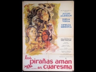porn пираньи влюбляются на пасху las pirañas aman en cuaresma 1969 мексика hd