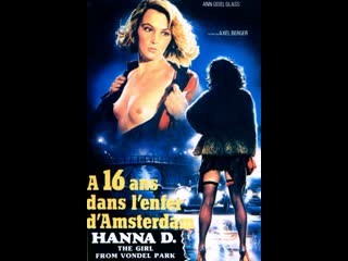 porn ханна д девушка из парка вондела hanna d la ragazza del vondel park 1984 франция италия hd