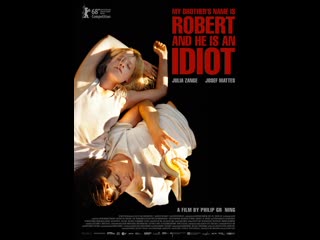 porn моего брата зовут роберт и он идиот mein bruder heisst robert und ist ein idiot 2018 германия франция швейцария hd