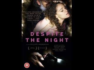 porn несмотря на ночь malgré la nuit 2015 франция канада hd