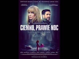 porn темно почти ночь ciemno prawie noc 2019 польша hd