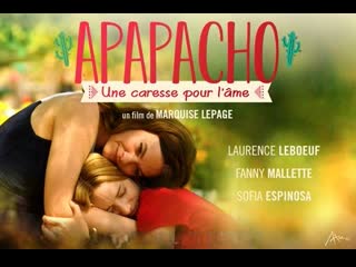 porn апапачо нежное прикосновение души 2019 apapacho apapacho une caresse pour lâme hd