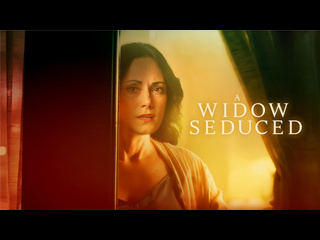 porn соблазненная вдова 2024 a widow seduced hd