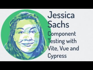 porn 20210607 vueconf us 2021 component testing with vite vue and cypress by jessica sachs hd