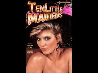 porn американский ретро фильм десять невест ten little maidens 1985 год без перевода hd