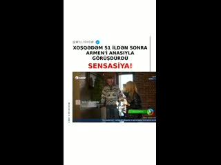porn азербайджанская мать после 51 года поисков нашла своего сына которого в свое время усыновила и выростила армянская hd