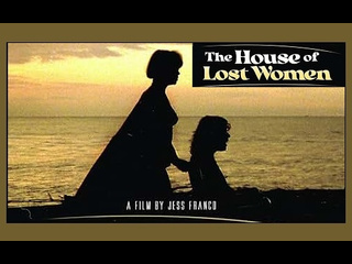 porn la casa de las mujeres perdidas дом потерянных женщин испания 1983г hd