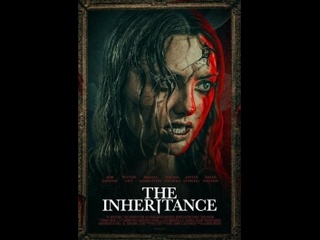 porn американский фильм ужасов наследство the inheritance 2024 год hd